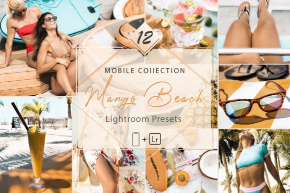 Download 12 Mobile Lightroom Presets, Mango Beach - Presets Collection