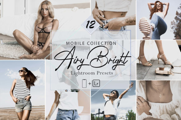 Download 12 Airy Bright Mobile Lightroom Presets - Presets Collection