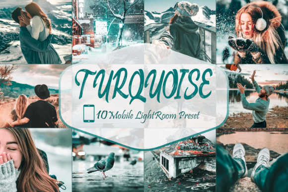 Download 10 Turquoise LR Mobile Presets - Presets Collection